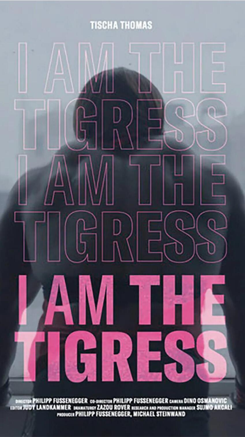 I AM THE TIGRESS