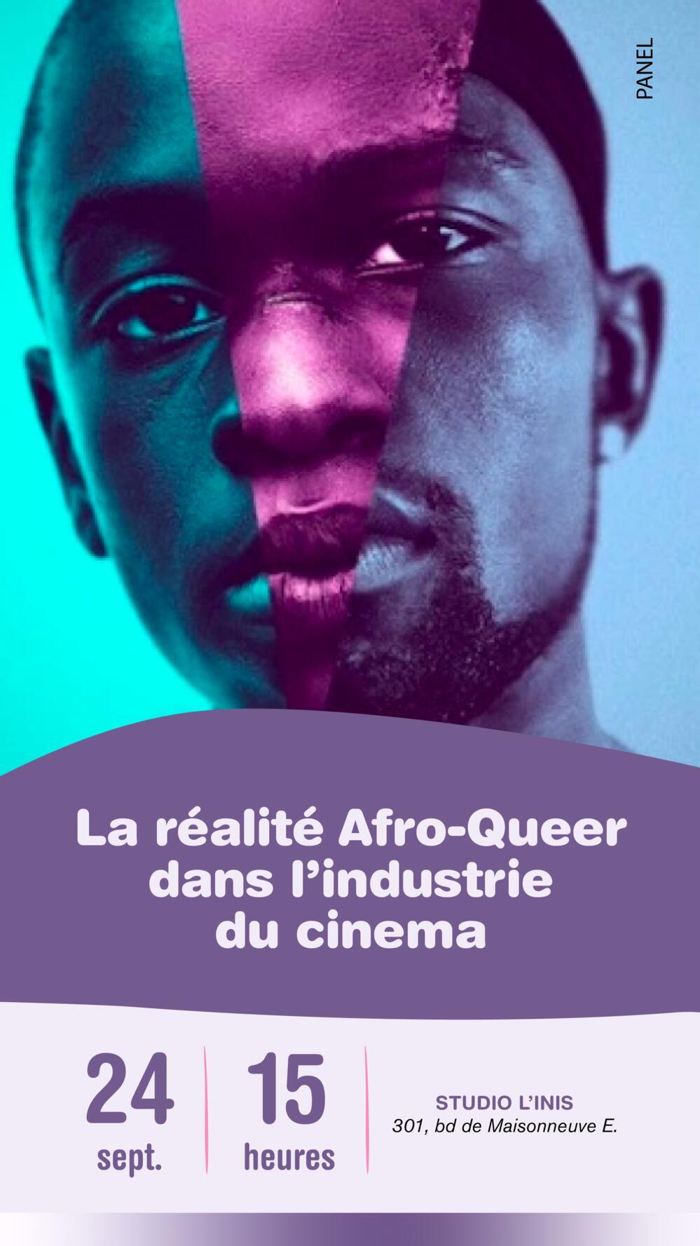 Panel #2 La réalité  Afro-Queer dans l'industrie du cinema 